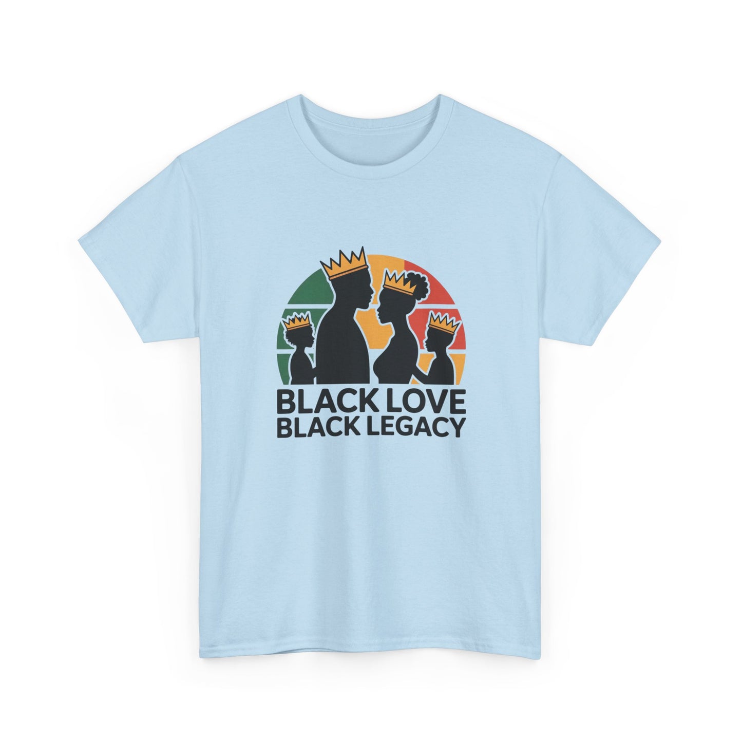 Black Love Black Legacy Family Image T-Shirt, African American Pride Tee, Ethnic Cultural Shirt, Black History Month Gift, Juneteenth