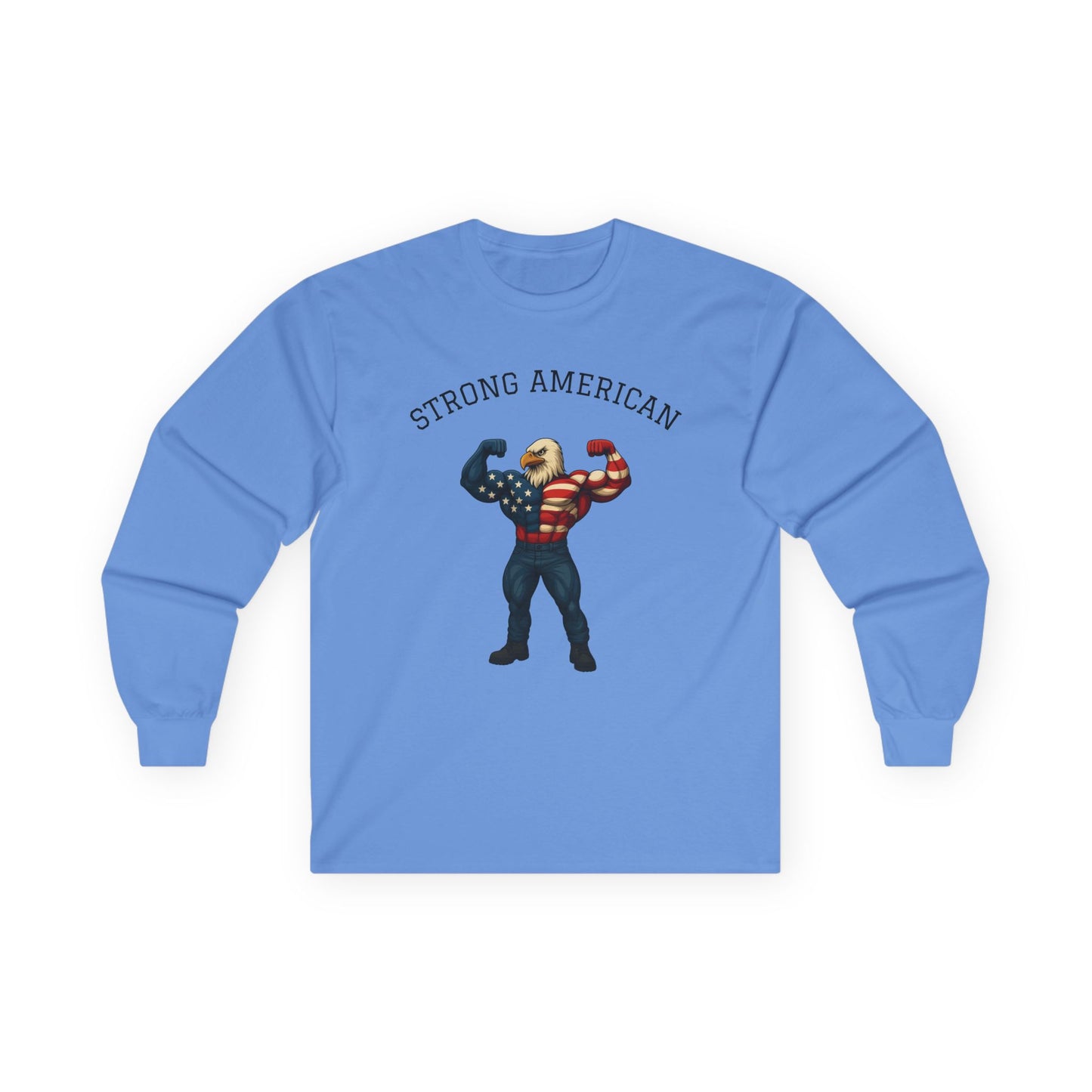 Strong American Long Sleeve, Patriotic Clothing, Fitness Gift, Unique Eagle Artwork Tee