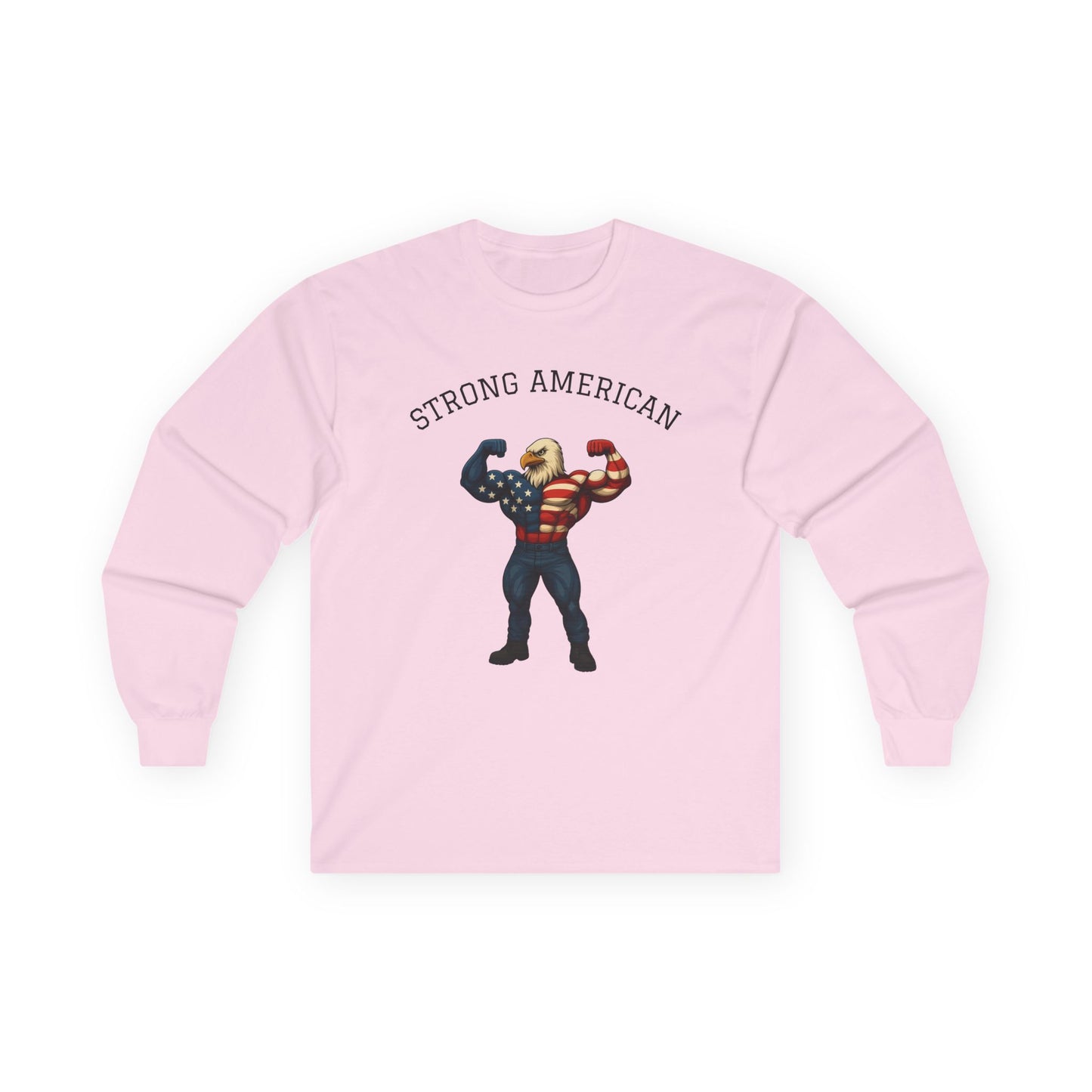 Strong American Long Sleeve, Patriotic Clothing, Fitness Gift, Unique Eagle Artwork Tee