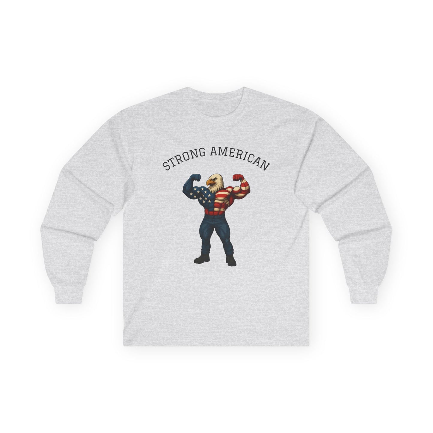 Strong American Long Sleeve, Patriotic Clothing, Fitness Gift, Unique Eagle Artwork Tee