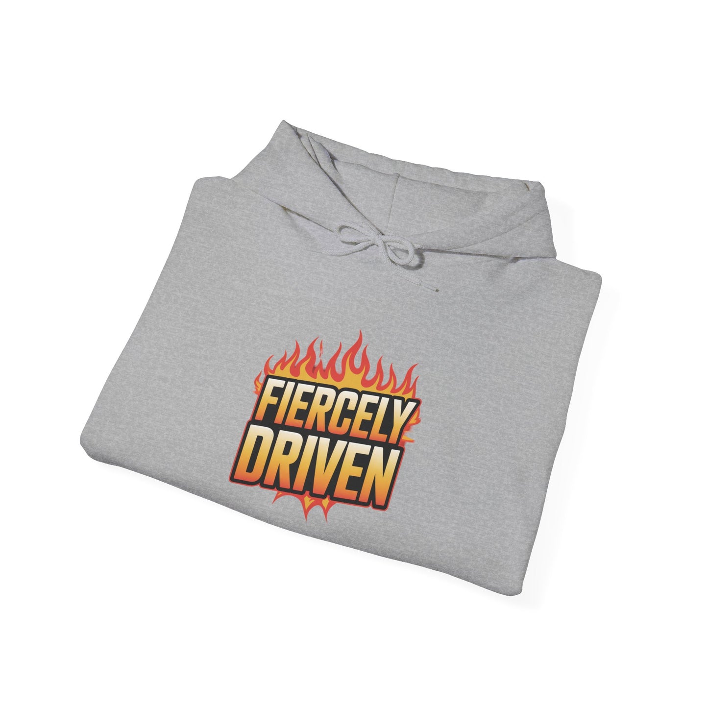 Fiercely Driven Hoodie, Motivational Sweatshirt, Inspirational Hooded Jumper, Empowering Pullover, Strength Boosting Hoodie for Men and