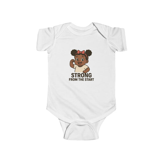 Strong From the Start Baby Girl Bodysuit. Infant Onesie, Newborn Outfit,  Baby Shower Gift for Girls Toddler Clothes